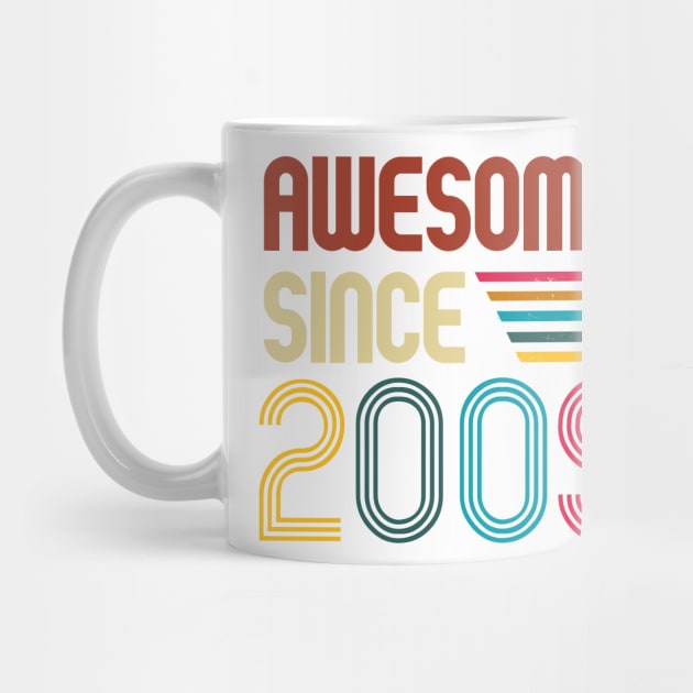 Awesome since 2009 -Retro Age shirt by Novelty-art